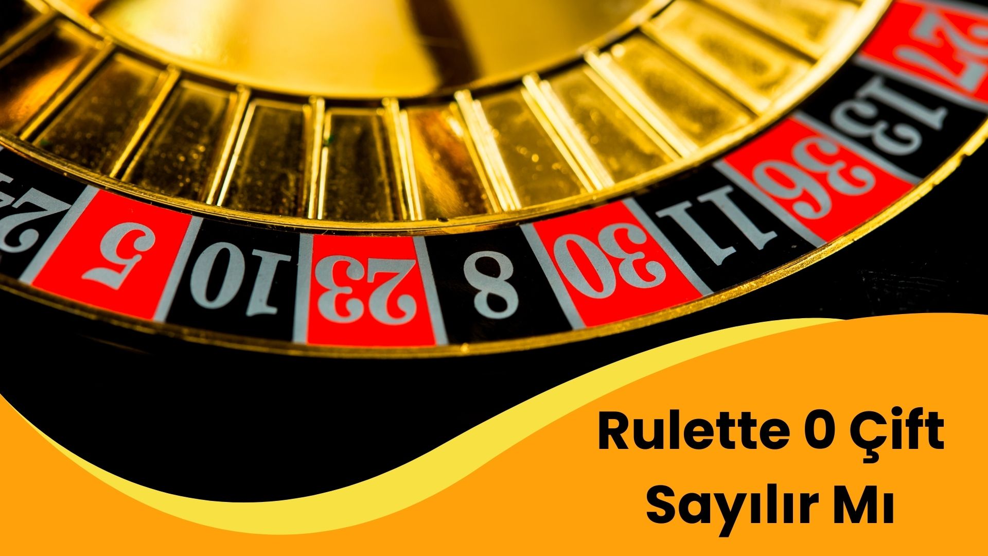 Rulette 0 Çift Sayılır Mı