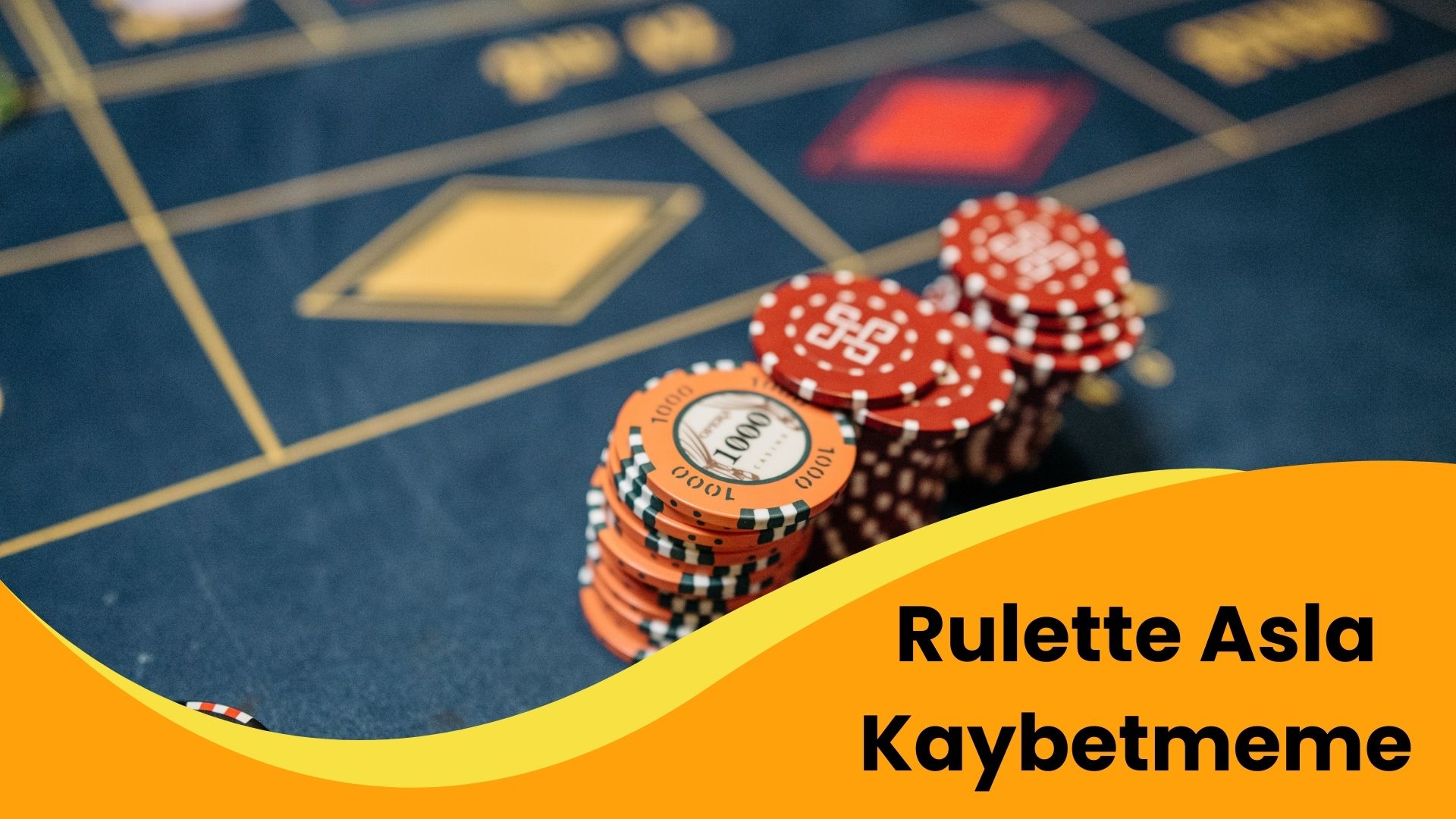 Rulette Asla Kaybetmeme